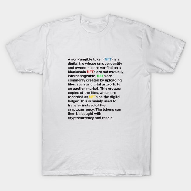 NFT's explained T-Shirt by info@dopositive.co.uk